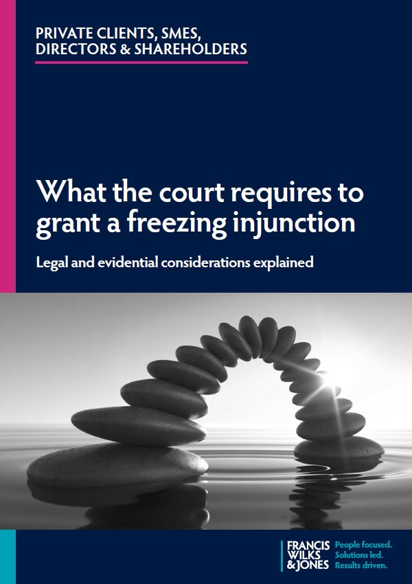 Cover of What the court requires to grant a freezing injunction tip booklet